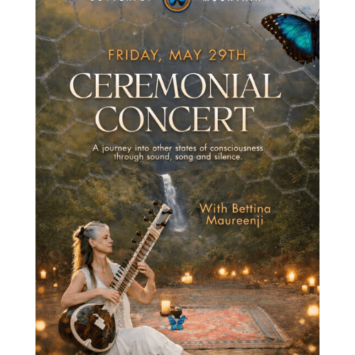Ceremonial Concert with Bettina Maureen | 29th of May 2026, Butterfly Mountain, Topanga, CA