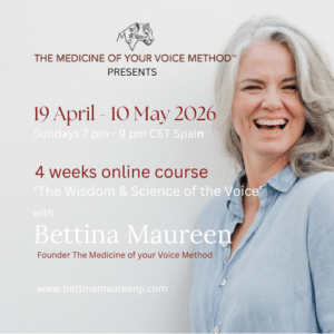 Medicine of Your Voice Method 4 weeks online course April/ May 2026