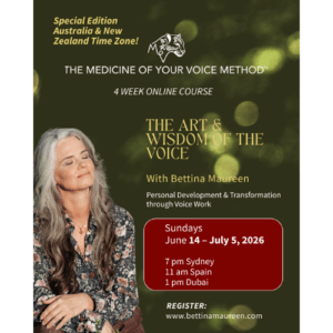 Medicine of Your Voice Method 4 weeks online course June/ July 2026